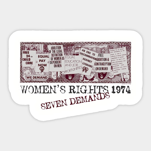 7 Demands Women's Reproductive Rights 1974 Sticker by Pandora's Tees